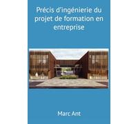 Précis d’ingénierie du projet de formation en entreprise
