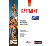 Précis de bâtiment - Conception, mise en oeuvre, normalisation (Afnor-Nathan) Elève - 2020