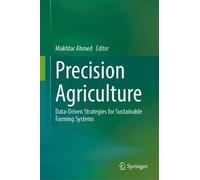 Precision Agriculture: Data-Driven Strategies for Sustainable Farming Systems