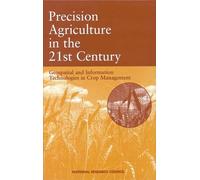Precision Agriculture in the 21st Century: Geospatial and Information Technologies in Crop Management