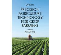 Precision Agriculture Technology for Crop Farming