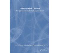 Precision Digital Oncology: Disruptive Science in the Fight Against Cancer