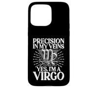 Precision in my Veins yes im a Virgo Case for iPhone 15 Pro Max