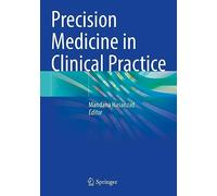 Precision Medicine in Clinical Practice