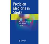 Precision Medicine in Stroke