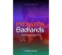 Predator: Badlands - The Ultimate Movie Preview & Analysis: Inside the Hunt for Redemption - A Cinematic Exploration of Power, Honor, and Survival in the Predator Universe