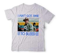 Predator I Ain’t Got Time to Bleed Unisex T-Shirt | Blain Jesse Ventura Quote Tee - M Grey