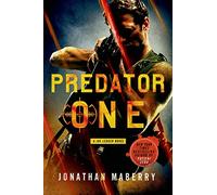 Predator One – A Joe Ledger Novel – 7