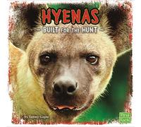 Predator Profiles: Hyenas: Built for the Hunt (First Facts: Predator Profiles)