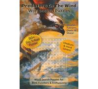 Predators In The Wind Word Search Puzzles: Word Search Puzzles with Easy To Read Print about Birds, Eagles, and Owls | 6x9 inches, 112 Pages | 50+ ... Gift for Vacations, Holidays, and Relaxation