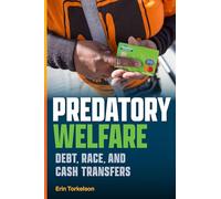 Predatory Welfare: Debt, Race, and Cash Transfers