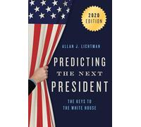 Prediciting the Next President: The Keys to the White House