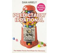 Harper Collins India Predictably Irrational: The Hidden Forces That Shape Our Decisions