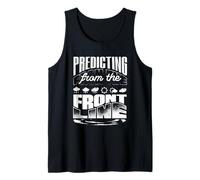 Predicting from The Front Line Weather Forecaster Tank Top