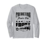 Predicting from The Front Line Weather Forecaster Weatherman Long Sleeve T-Shirt