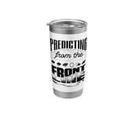 Predicting from The Front Line Weather Forecaster Weatherman Stainless Steel Insulated Tumbler