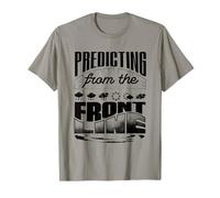 Predicting from The Front Line Weather Forecaster Weatherman T-Shirt