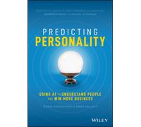 Predicting Personality : Using AI to Understand People and Win More Business