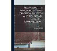 Predicting the Behavior of Finite Precision Lanczos and Conjugate Gradient Computations