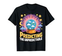 Predicting The Unpredictable Design T-Shirt