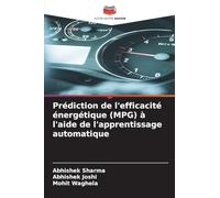 Prédiction de l'efficacité énergétique (MPG) à l'aide de l'apprentissage automatique