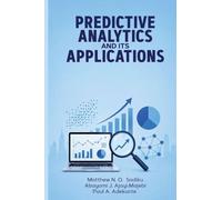 Predictive Analytics and Its Applications