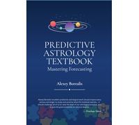 PREDICTIVE ASTROLOGY TEXTBOOK by BOREALIS, ALEXEY Paperback Self Help Business
