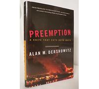 Preemption: A Knife That Cuts Both Ways (Issues of Our Time (Norton Hardcover)): 0