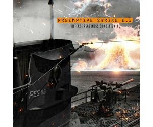 PREEMPTIVE STRIKE 0.1 - DEFENCE READINESS : CONDITION 1 CD NEW