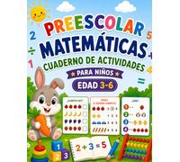 Preescolar matemáticas: Cuaderno de actividades para niños