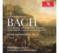 Preethi di Silva - CPE Bach: Fifth Collection, Wq. 59