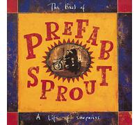 Prefab Sprout - The Best of Prefab Sprout: A Life of Surprises