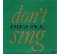 Prefab Sprout - Don't sing / Vinyl single [Vinyl-Single 7'']