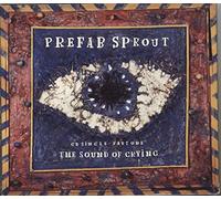 Prefab Sprout - Sound of Crying [CD 1]