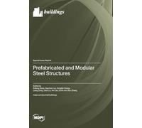 Prefabricated and Modular Steel Structures