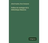 Préface du catalogue de la bibliothèque Mazarine