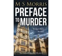 Preface to Murder: An Oxford Murder Mystery: 6 (Bridget Hart)
