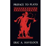 Preface to Plato (Loeb Classical Library) (History of the Greek Mind,)