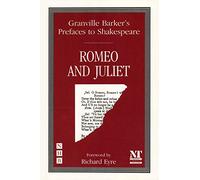 Preface to Romeo and Juliet (Granville Barker's Prefaces to Shakespeare)