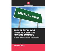 PREFERÊNCIA DOS INVESTIDORES EM FUNDOS MÚTUOS: No que se refere à Investone, Visakhapatnam