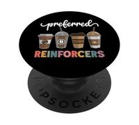 Preferred Reinforcers ABA Therapist ABA Behavior Analyst ABA PopSockets Adhesive PopGrip