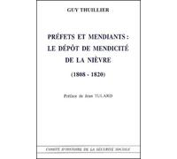 Préfets et mendiants : Le dépot de mendicité de la Nièvre (1808-1820)