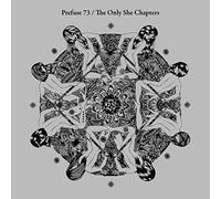 Prefuse 73 - The Only She Chapters [VINYL]