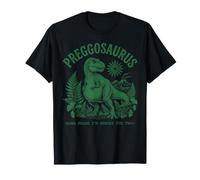 Preggosaurus Rawr Means I'm Hungry for Two Funny Mom T-Shirt
