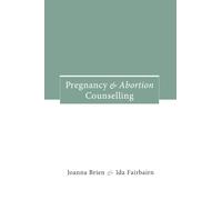 Pregnancy and Abortion Counselling