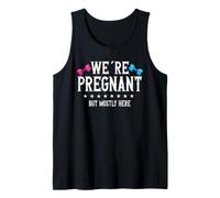 Pregnancy Announcement We're Pregnant But Mostly Her Men Tank Top