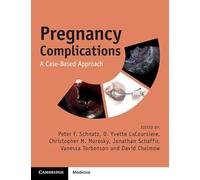 Pregnancy Complications: A Case-Based Approach