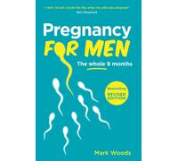 Pregnancy For Men : The whole nine months