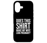 Pregnancy Husband Does This Make My Wife Look Pregnant Case for iPhone 17