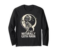 Pregnancy Skeleton Naturally Goth MOM Long Sleeve T-Shirt